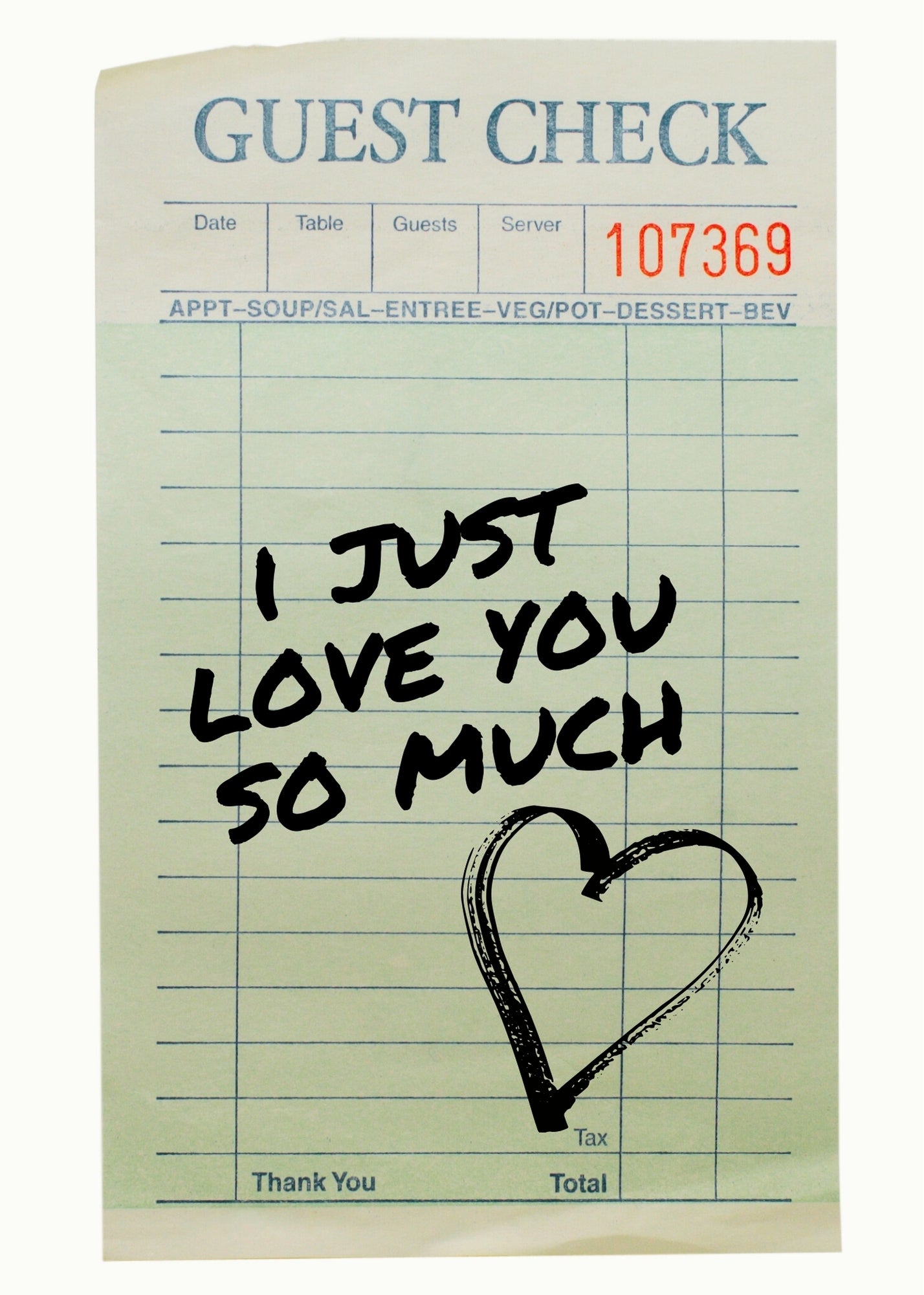 I Just Love You So Much - Guest Check Print