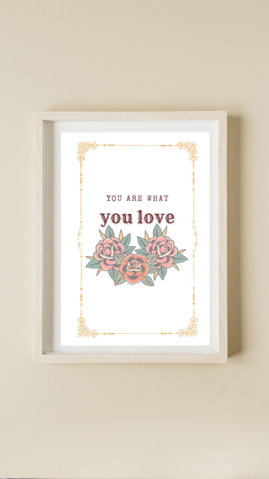 You Are What You Love